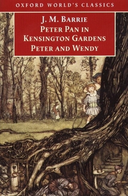 Peter Pan in Kensington Gardens and Peter and W... 0192839292 Book Cover