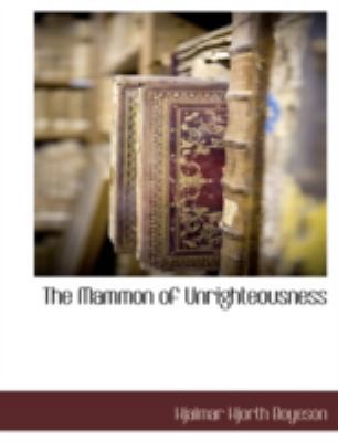 The Mammon of Unrighteousness 1117886743 Book Cover