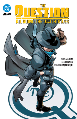 The Question: All Along the Watchtower 1799505421 Book Cover
