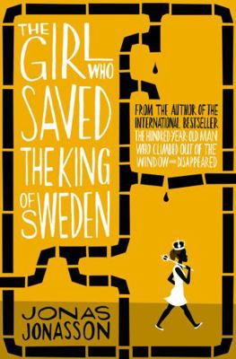 The Girl Who Saved the King of Sweden 0007557906 Book Cover