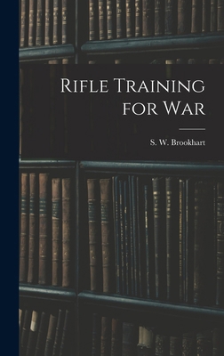 Rifle Training for War 1016915810 Book Cover