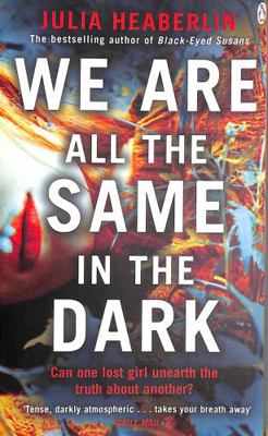 We Are All the Same in the Dark            Book Cover