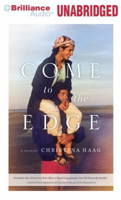 Come to the Edge: A Memoir 1423338022 Book Cover