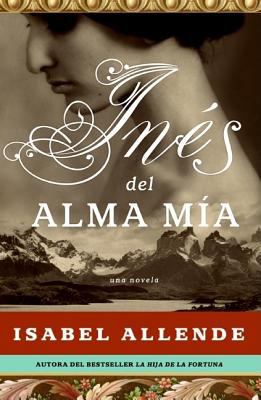Ines del Alma Mia [Spanish] 0061161551 Book Cover