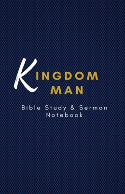 Kingdom Man Notebook 1678086878 Book Cover