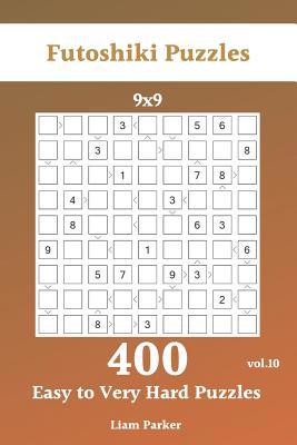 Futoshiki Puzzles - 400 Easy to Very Hard Puzzl... 1099735335 Book Cover