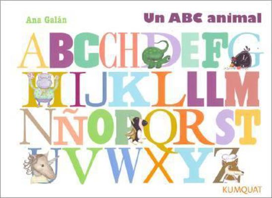 Un ABC Animal (Spanish Edition) [Spanish] 9879846052 Book Cover