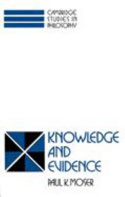 Knowledge and Evidence 1139173715 Book Cover