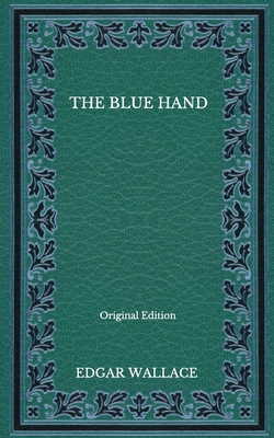 The Blue Hand - Original Edition B08NS4FZLJ Book Cover