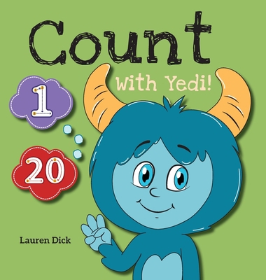 Count With Yedi!: (Ages 3-5) Practice With Yedi... [Large Print] 1774764741 Book Cover