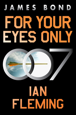 For Your Eyes Only: A James Bond Adventure 0063298805 Book Cover