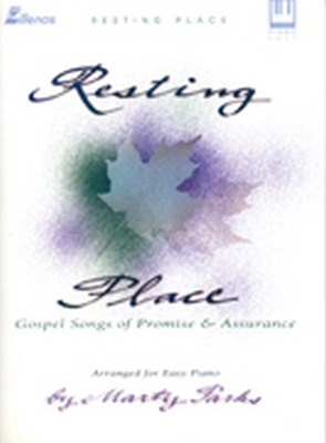 Resting Place: Gospel Songs of Promise and Assu... 083419824X Book Cover