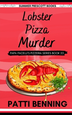Lobster Pizza Murder 1986350134 Book Cover