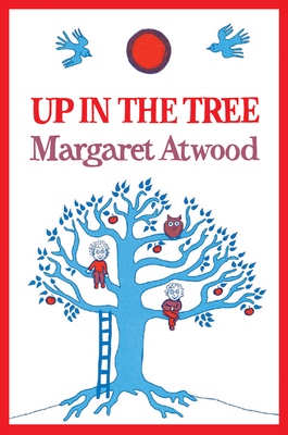 Up in the Tree 0888997299 Book Cover