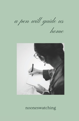 A pen will guide us home B0CW3FHZ6C Book Cover