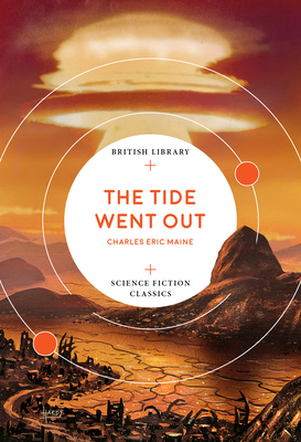 The Tide Went Out (British Library Science Fict... 0712352376 Book Cover