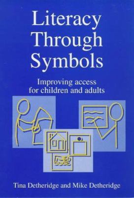 Literacy Through Symbols: Improving Access for ... 185346483X Book Cover