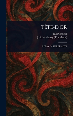 Tête-d'Or 1023285126 Book Cover