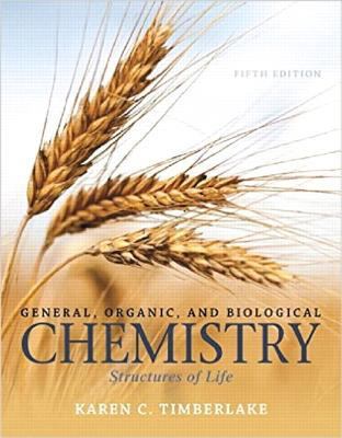 General, Organic, and Biological Chemistry: Str... 0133890805 Book Cover