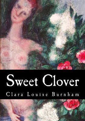 Sweet Clover 1546500731 Book Cover
