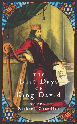 The Last Days of King David B0BB5SY8XJ Book Cover