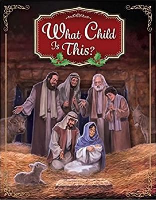 What Child Is This? 0758660847 Book Cover