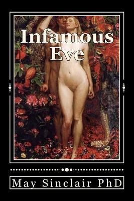 Infamous Eve: A History 144993319X Book Cover