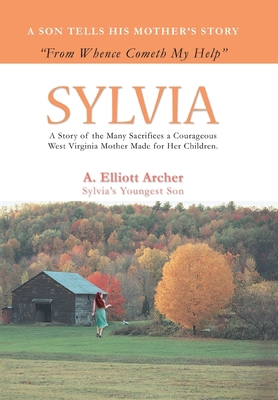 Sylvia: From Whence Cometh My Help 0595702287 Book Cover
