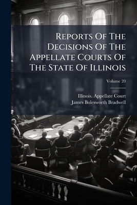 Reports Of The Decisions Of The Appellate Court... B0FK9YH8XM Book Cover