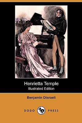 Henrietta Temple (Illustrated Edition) (Dodo Pr... 1409955745 Book Cover