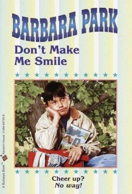 Don't Make Me Smile 0394847458 Book Cover
