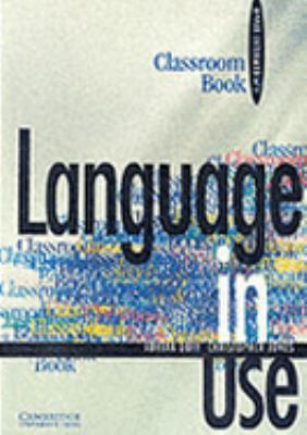 Language in Use Upper-intermediate Classroom book 0521555507 Book Cover