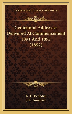 Centennial Addresses Delivered At Commencement ... 1169056741 Book Cover