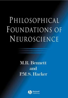 Philosophical Foundations of Neuroscience 140510838X Book Cover