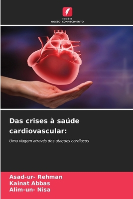 Das crises à saúde cardiovascular [Portuguese] 620739464X Book Cover