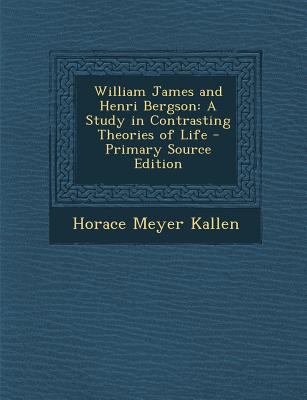 William James and Henri Bergson: A Study in Con... [Danish] 1295777738 Book Cover