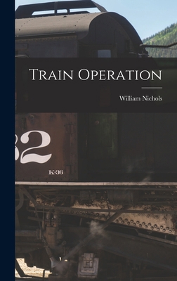 Train Operation 1019180188 Book Cover