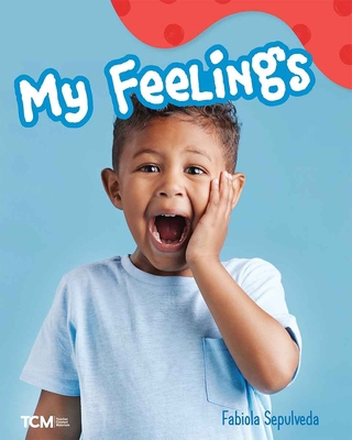My Feelings: A Wordless Nonfiction Book B0CWQ8DXS7 Book Cover