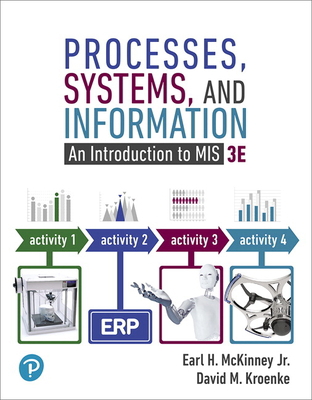 Processes, Systems, and Information: An Introdu... 0134827007 Book Cover