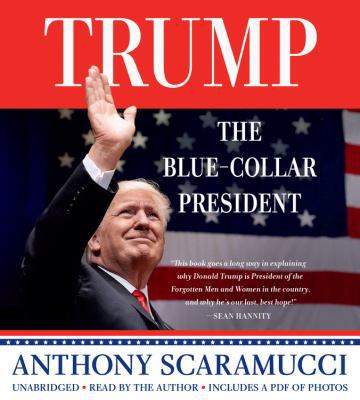 Trump, the Blue-Collar President 1549199714 Book Cover