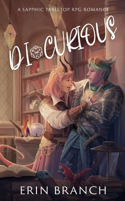 Di-Curious: A Sapphic Tabletop RPG Romance 0998753823 Book Cover