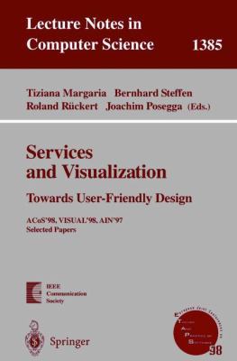 Services and Visualization: Towards User-Friend... 3540643672 Book Cover