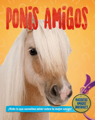 Ponis Amigos (Pony Pals) [Spanish] 0778784622 Book Cover