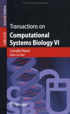 Transactions on Computational Systems Biology VI 3540457798 Book Cover