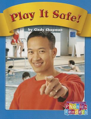 Play It Safe! (Phonics Readers) 0736898204 Book Cover
