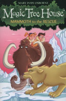 Magic Tree House 7: Mammoth to the Rescue 1862305684 Book Cover