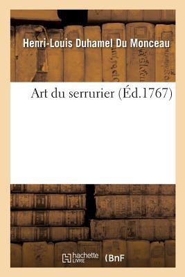 Art Du Serrurier [French] 2019997207 Book Cover