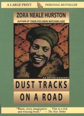 Dust Tracks on a Road [Large Print] 0783883242 Book Cover