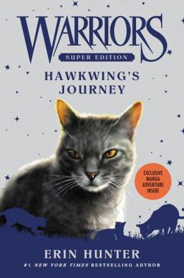 Warriors Super Edition: Hawkwing's Journey 0062467689 Book Cover