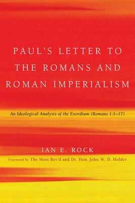 Paul's Letter to the Romans and Roman Imperialism 1498258565 Book Cover